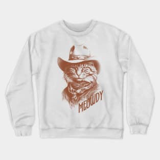 Meowdy Crewneck Sweatshirt